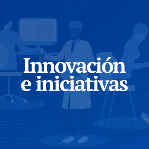 Innovacion e iniciativas